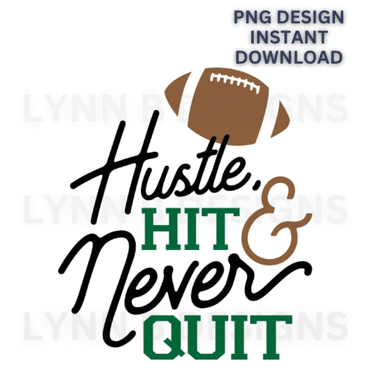 Hustle hit never quit football png