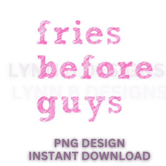 Fries before guys png