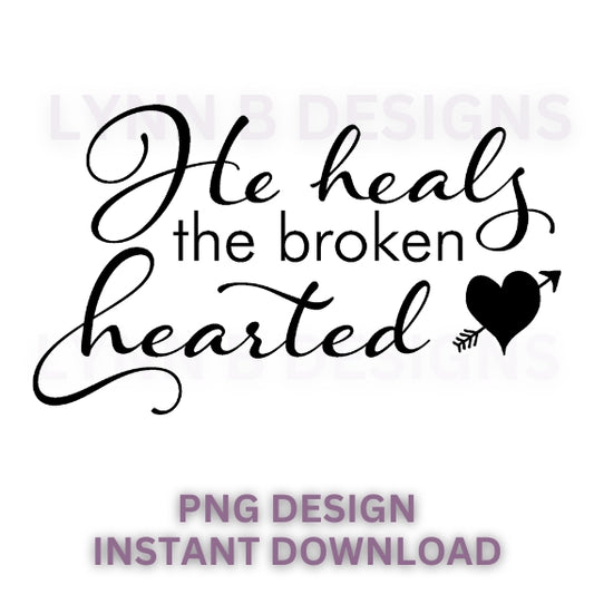 He heals the brokenhearted