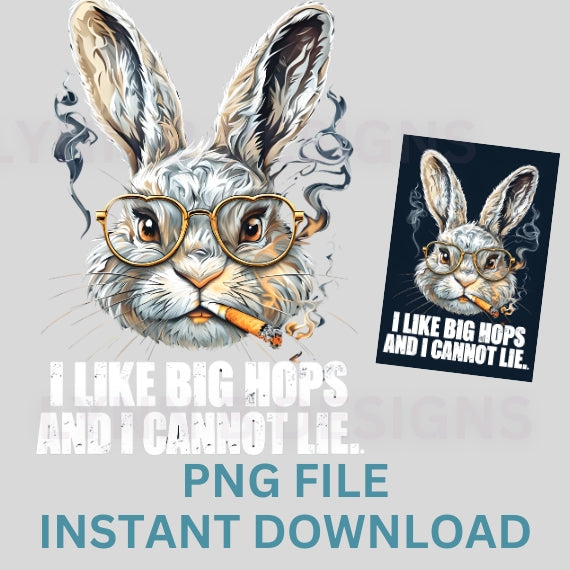 I like big HOPS png, easter bunny hip hop shirt png