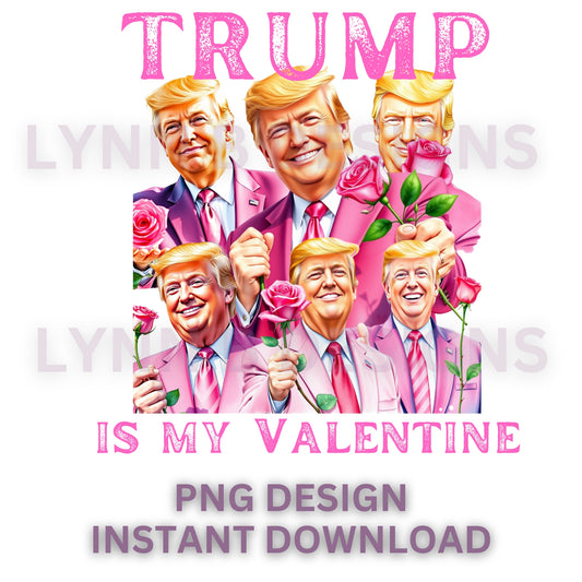 Trump is my Valentine png